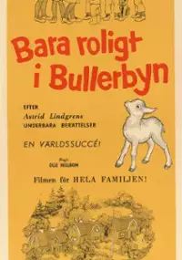Plakat filmu Bara roligt i Bullerbyn