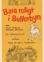 plakat filmu Bara roligt i Bullerbyn