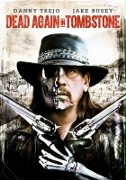 plakat filmu Tombstone: Umrzeć raz jeszcze