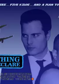 Plakat filmu Nothing to Declare