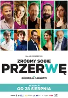 plakat filmu Zr&oacute;bmy sobie przerwę