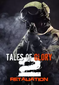 Plakat gry Tales Of Glory 2 - Retaliation
