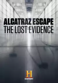 Plakat filmu Alcatraz Escape: The Lost Evidence