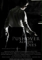 plakat filmu A Pushover Always Dies