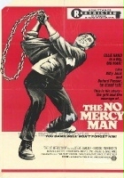 plakat filmu The No Mercy Man