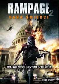 Plakat filmu Rampage 2: Kara śmierci