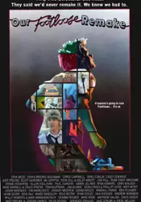 Plakat filmu Our Footloose Remake
