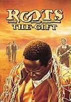 plakat filmu Roots: The Gift