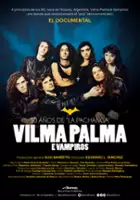 plakat filmu 30 a&ntilde;os de La Pachanga: Vilma Palma e Vampiros