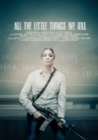 plakat filmu All the Little Things We Kill