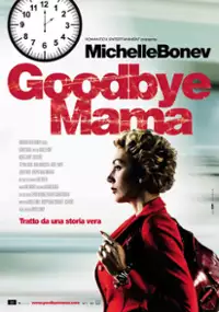 Plakat filmu Goodbye Mama
