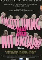 plakat filmu The Biggest Thing That Ever Hit Broadway: Redux