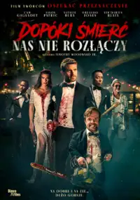 Plakat filmu Dopóki śmierć nas nie rozłączy