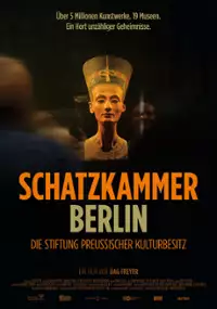 Plakat filmu Schatzkammer Berlin - Die Stiftung preussischer Kulturbesitz