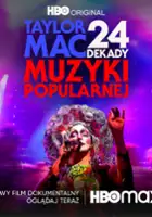 plakat filmu Taylor Mac: 24 dekady muzyki popularnej