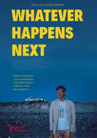 Plakat filmu Whatever Happens Next