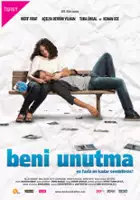 A&ccedil;elya Devrim Yılhan / Beni unutma
