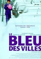 plakat filmu Le bleu des villes