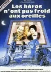 Plakat filmu Les Héros n'ont pas froid aux oreilles