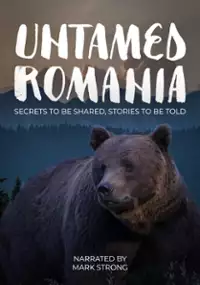Plakat filmu Dzika Rumunia