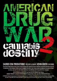 Plakat filmu American Drug War 2: Cannabis Destiny