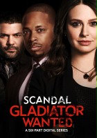 plakat serialu Scandal: Gladiator Wanted