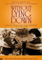 plakat filmu Without Lying Down: Frances Marion and the Power of Women in Hollywood