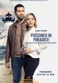 Plakat filmu Poisoned in Paradise: A Martha&#39;s Vineyard Mysteries