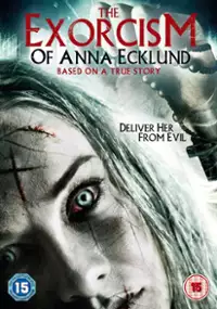 Plakat filmu Egzorcyzmy Anny Ecklund