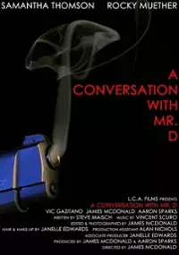 Plakat filmu A Conversation with Mr. D