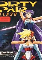 Dirty Pair Flash (Anime 1994-1996) - Filmweb