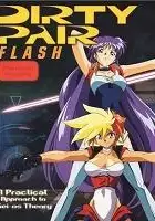 plakat serialu Dirty Pair Flash