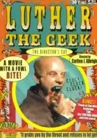 Joan Roth / Luther the Geek