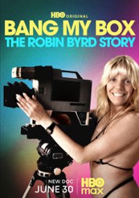 Między nogami a reklamami: HIstoria Robin Byrd