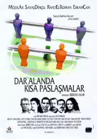 Plakat filmu Dar Alanda Kisa Paslaşmalar