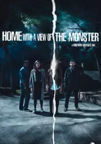 Plakat filmu Home with a View of the Monster