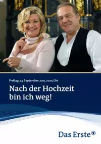 Plakat filmu Nach der Hochzeit bin ich weg!
