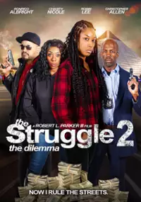 Plakat filmu The Struggle II: The Dilemma