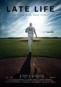 Plakat filmu Late Life: The Chien-Ming Wang Story