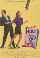 plakat filmu Friends, Lovers, & Lunatics