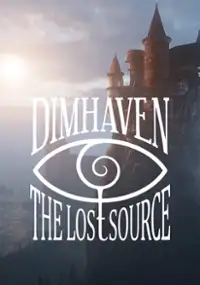 Plakat gry Dimhaven: The Lost Source