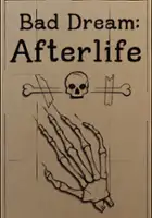 plakat gry Bad Dream: Afterlife