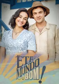 Plakat serialu Êta Mundo Bom!