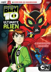 Plakat serialu Ben 10: Ultimate Alien