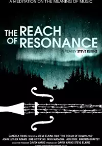 Plakat filmu The Reach Of Resonance