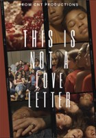 plakat filmu This Is Not A Love Letter