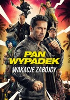 plakat filmu Pan Wypadek: Wakacje zabójcy