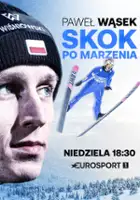 plakat filmu Paweł Wąsek - skok po marzenia