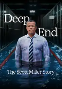 Plakat serialu Deep End: The Scott Miller Story