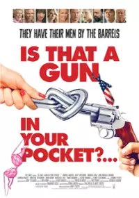 Plakat filmu Is That a Gun in Your Pocket